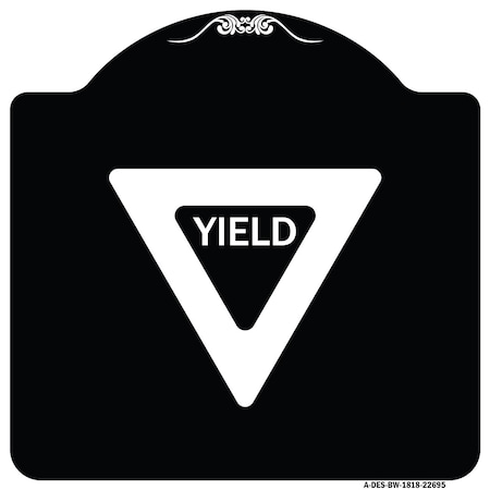 Signmission Designer Series Sign-Yield, Black & White Heavy-Gauge Aluminum Sign, 18" x 18", BW-1818-22695 A-DES-BW-1818-22695